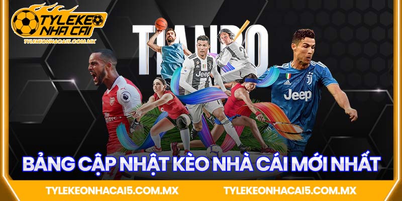 Cập nhật bảng kèo nhà cái mới nhất 2025